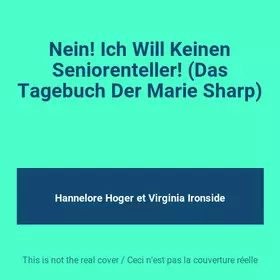 Couverture du produit · Nein! Ich Will Keinen Seniorenteller! (Das Tagebuch Der Marie Sharp)