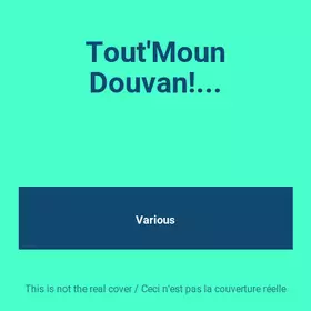 Couverture du produit · Tout'Moun Douvan!...