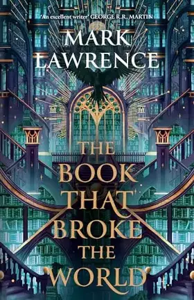 Couverture du produit · The Book That Broke the World (Library Trilogy The)
