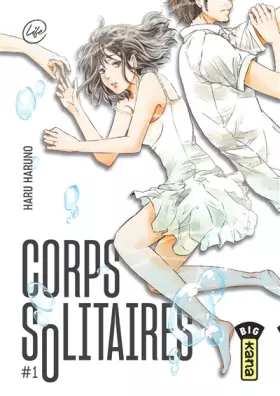 Couverture du produit · Corps solitaires - Tome 1