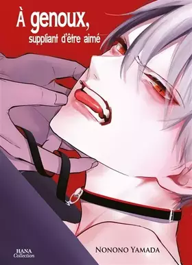 Couverture du produit · A genoux, suppliant d'être aimé