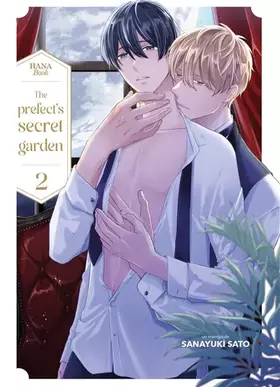 Couverture du produit · The Prefect's secret garden - Tome 02