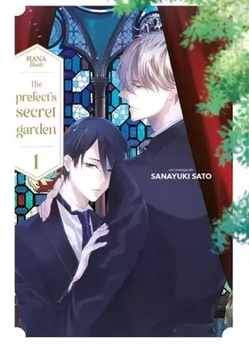 Couverture du produit · The Prefect's secret garden - Tome 01