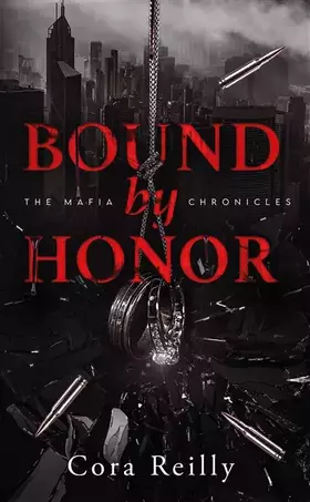 Couverture du produit · Bound by Honor - The Mafia Chronicles, T1 (Edition Française): La saga best-seller américaine enfin en France !