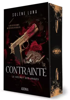 Couverture du produit · le secret des anges - Tome 1 Contrainte