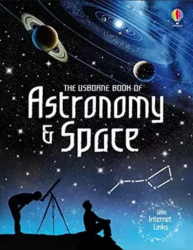 Couverture du produit · Usborne Book of Astronomy & Space