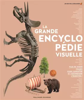 Couverture du produit · LA GRANDE ENCYCLOPEDIE VISUELLE