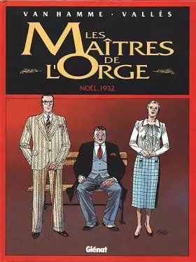 Couverture du produit · Les maitres de l'orge, tome 4 : Noël, 1932
