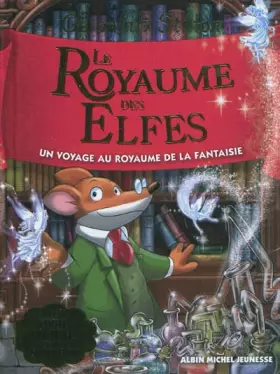 Couverture du produit · Le Royaume de la Fantaisie, Tome 5 : Le royaume des elfes