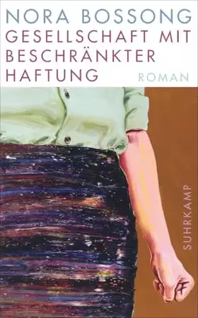Couverture du produit · Gesellschaft mit beschränkter Haftung: Roman | Aufstieg und Fall eines Familienunternehmens