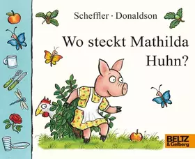 Couverture du produit · Wo steckt Mathilda Huhn?: Papp- und Klapp-Bilderbuch