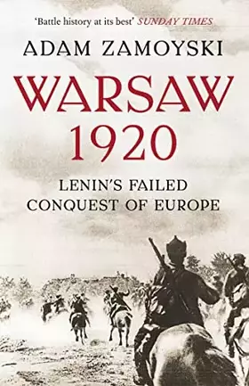 Couverture du produit · Warsaw 1920: Lenin’S Failed Conquest of Europe