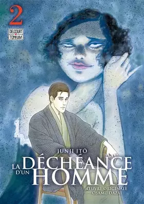 Couverture du produit · La Déchéance d'un Homme T02
