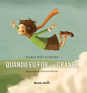 Couverture du produit · Quando eu for... grande [ Livre importé d´Espagne ]