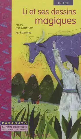 Couverture du produit · Li et ses dessins magiques : Un conte de Chine