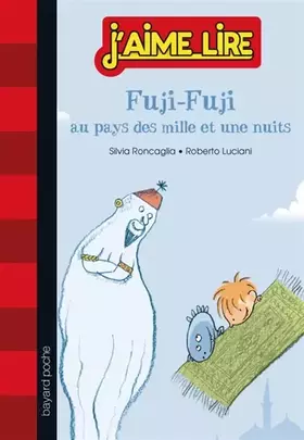 Couverture du produit · Fuji-Fuji au pays des milles et une nuits
