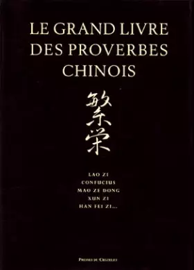 Couverture du produit · Le Grand livre des proverbes chinois