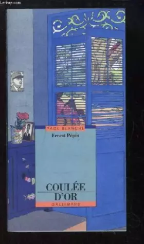 Couverture du produit · Coulée d'or