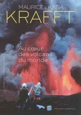 Couverture du produit · Au coeur des volcans du monde