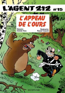 Couverture du produit · L'agent 212, tome 15 : L'appeau de l'ours