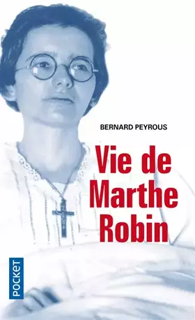 Couverture du produit · Vie de Marthe Robin