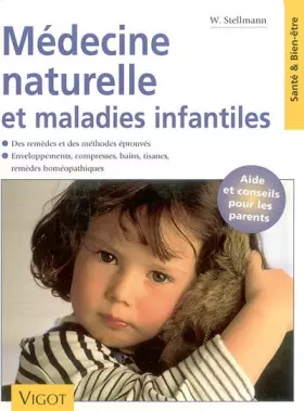Couverture du produit · Médecine naturelle et maladies infantiles