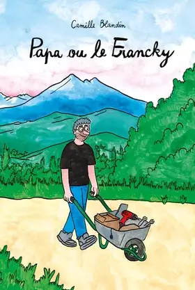 Couverture du produit · Papa ou le Francky