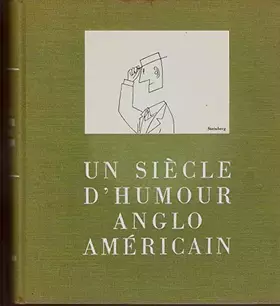Couverture du produit · UN SIECLE D'HUMOUR ANGLO AMERICAIN.