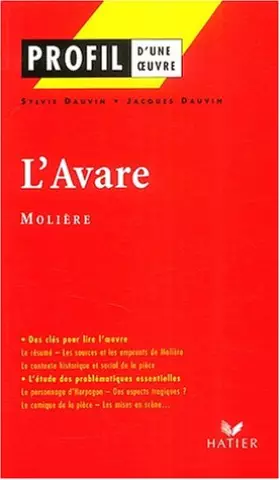 Couverture du produit · Profil d'une oeuvre : L'Avare, Molière