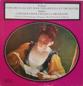 Couverture du produit · Rodrigo Concerto Galant Pour Violoncelle Et Orchestre / Halffter Concerto Pour Violon Et Orchestre