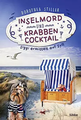 Couverture du produit · Inselmord & Krabbencocktail: Siggi ermittelt auf Sylt (Siggi goes Sylt, Band 1)