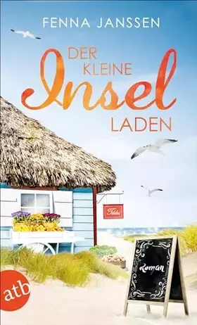 Couverture du produit · Der kleine Inselladen: Roman (Liebe, Glück und Sonnenschein, Band 1)