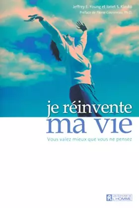 Couverture du produit · JE REINVENTE MA VIE VOUS VALEZ MIEUX QUE CE QUE VOUS PENSEZ