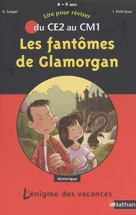 Couverture du produit · Les fantômes de Glamoran : Du CE2 au CM1