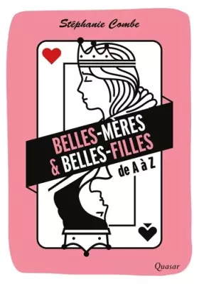 Couverture du produit · Belles-Mères & belles-filles : de A à Z