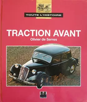 Couverture du produit · Toute l'histoire : Traction Avant (Citroën)