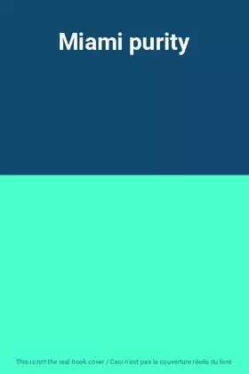 Couverture du produit · Miami purity