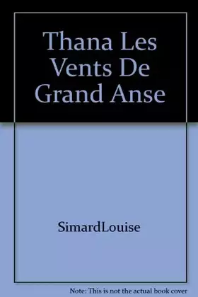 Couverture du produit · Les vents de Grand'Anse (Thana)