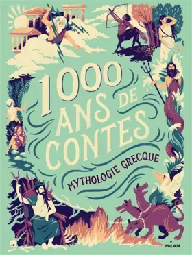 Couverture du produit · Mille ans de contes Mythologie grecque