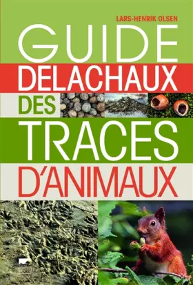 Couverture du produit · Guide Delachaux des traces d'animaux