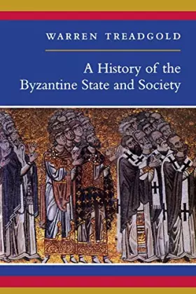 Couverture du produit · A History of the Byzantine State and Society
