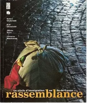 Couverture du produit · Rassemblance: Un siècle d'immigration en Ile-de-France