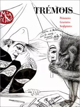 Couverture du produit · Trémois, peintures, gravures,sculptures