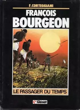 Couverture du produit · François Bourgeon, le passager du temps