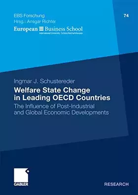 Couverture du produit · Welfare State Change in Leading OECD Countries: The Influence of Post-Industrial and Global Economic Developments (ebs-Forschun