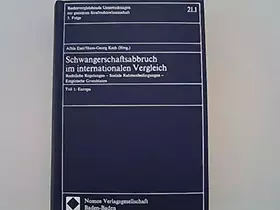 Couverture du produit · Schwangerschaftsabbruch im internationalen Vergleich, in 2 Tln., Tl.1, Europa: Rechtliche Regelungen - Soziale Rahmenbedingunge