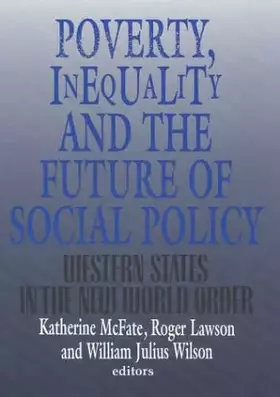 Couverture du produit · Poverty, Inequality and the Future of Social Policy: Western States in the New World Order