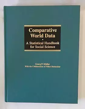Couverture du produit · Comparative World Data: A Statistical Handbook für Social Science