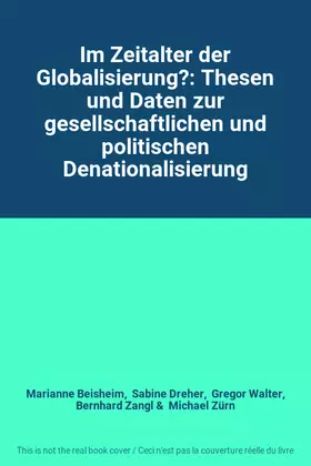 Couverture du produit · Im Zeitalter der Globalisierung?: Thesen und Daten zur gesellschaftlichen und politischen Denationalisierung