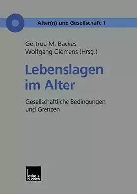 Couverture du produit · Lebenslagen im Alter: Gesellschaftliche Bedingungen Und Grenzen (Alter(N) Und Gesellschaft) (German Edition) (Alter(n) und Gese